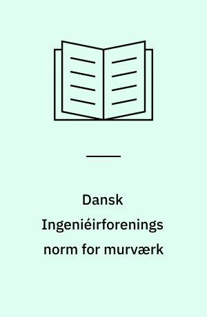 Dansk Ingeniéirforenings norm for murværk