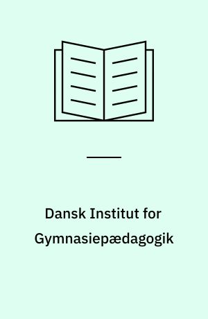 Dansk Institut for Gymnasiepædagogik