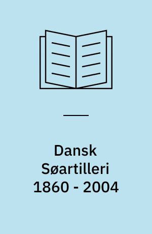 Dansk Søartilleri 1860 - 2004