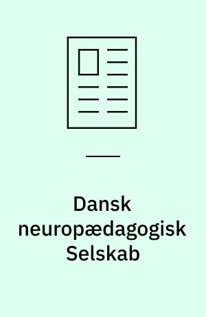 Dansk neuropædagogisk Selskab : 9. Landskonference