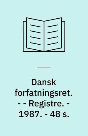 Dansk forfatningsret. - - Registre. - 1987. - 48 s.