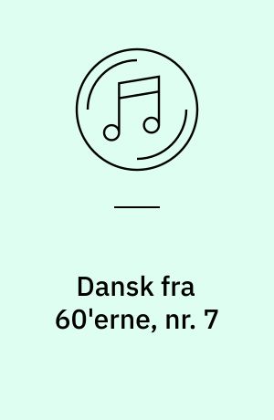 Dansk fra 60'erne, nr. 7