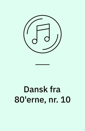 Dansk fra 80'erne, nr. 10