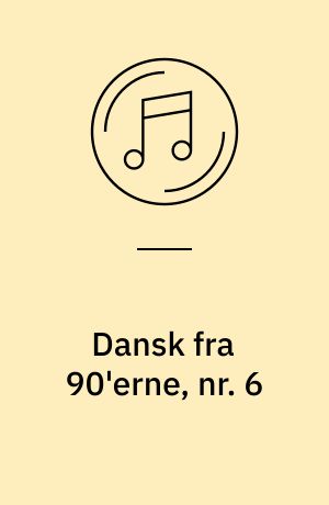 Dansk fra 90'erne, nr. 6
