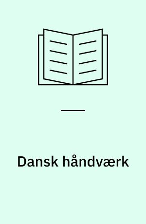 Dansk håndværk