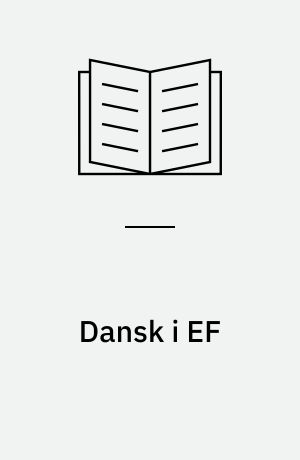 Dansk i EF : en situationsrapport om sproget