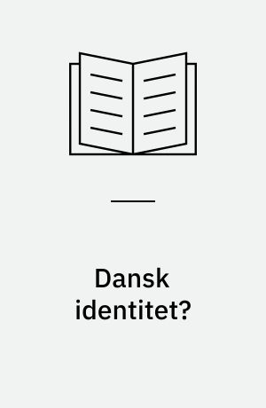 Dansk identitet?