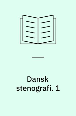 Dansk stenografi : (Worms system). 1 : Grundskriften. - 1985. - 35 s.