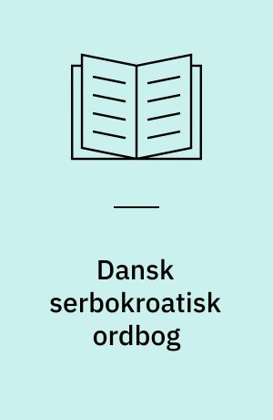 Dansk serbokroatisk ordbog