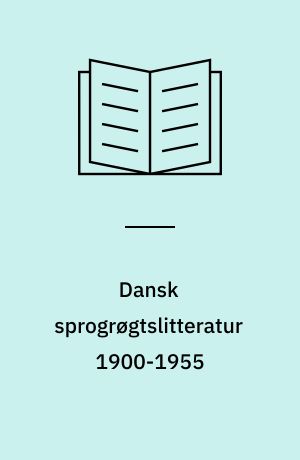 Dansk sprogrøgtslitteratur 1900-1955