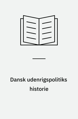 Dansk udenrigspolitiks historie