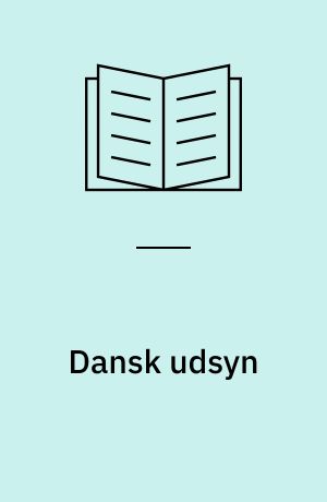 Dansk udsyn : fokus på Europa