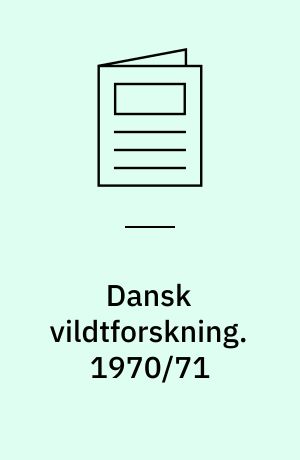 Dansk vildtforskning. 1970/71