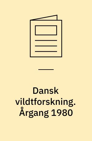 Dansk vildtforskning. Årgang 1980
