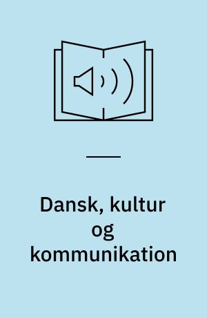 Dansk, kultur og kommunikation