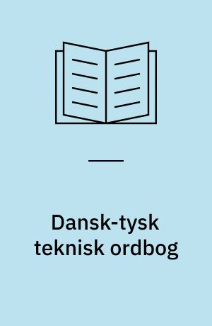 Dansk-tysk teknisk ordbog