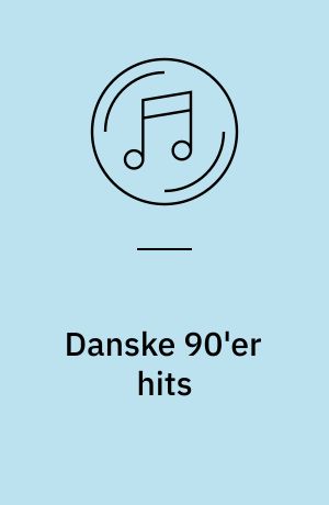 Danske 90'er hits
