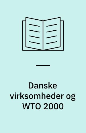 Danske virksomheder og WTO 2000