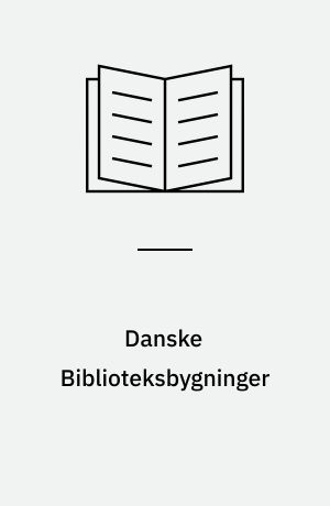 Danske Biblioteksbygninger