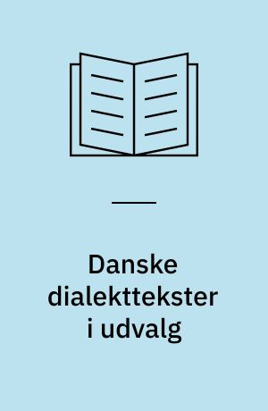 Danske dialekttekster i udvalg