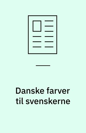 Danske farver til svenskerne