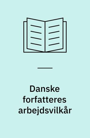 Danske forfatteres arbejdsvilkår