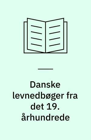 Danske levnedbøger fra det 19. århundrede