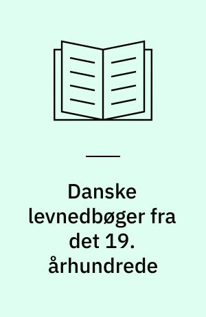 Danske levnedbøger fra det 19. århundrede