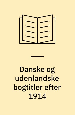 Danske og udenlandske bogtitler efter 1914