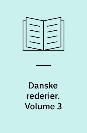 Danske rederier. Volume 3