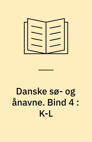 Danske sø- og ånavne. Bind 4 : K-L