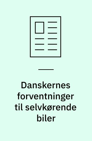 Danskernes forventninger til selvkørende biler