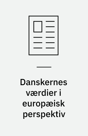 Danskernes værdier i europæisk perspektiv
