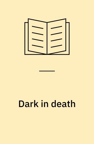 Dark in death