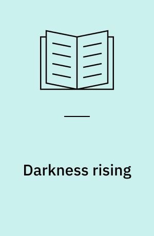 Darkness rising