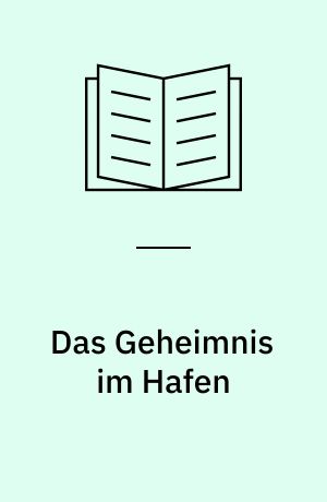 Das Geheimnis im Hafen : ein Mitratekrimi aus Hamburg