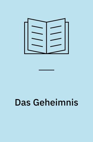 Das Geheimnis