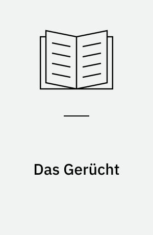 Das Gerücht