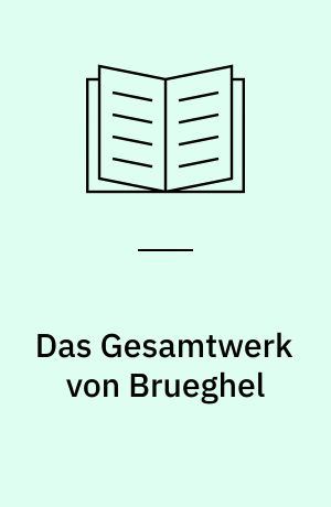 Das Gesamtwerk von Brueghel