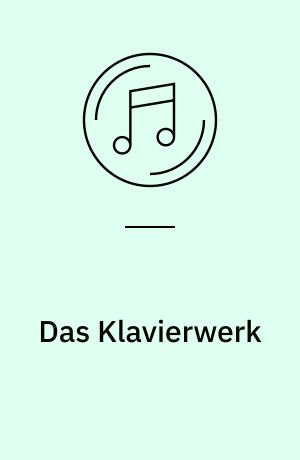 Das Klavierwerk