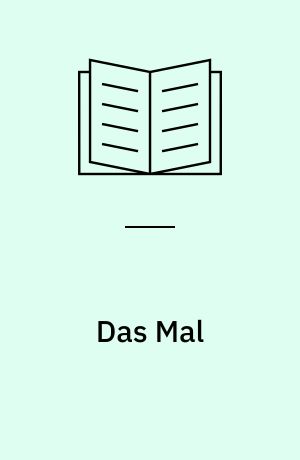 Das Mal : und andere Erzählungen