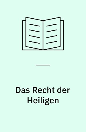 Das Recht der Heiligen
