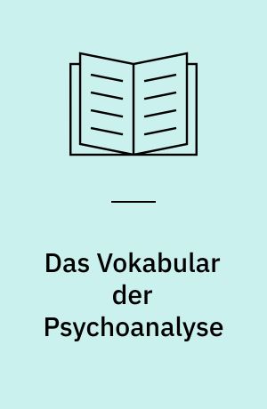 Das Vokabular der Psychoanalyse