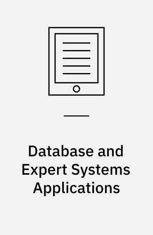 Database and Expert Systems Applications : 16th International Conference, DEXA 2005, Copenhagen, Denmark, August 22-26, 2005, Proceedings