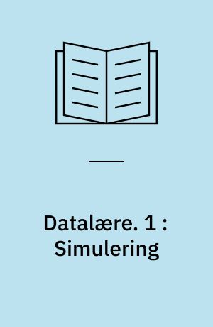 Datalære. 1 : Simulering