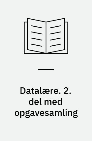 Datalære. 2. del med opgavesamling