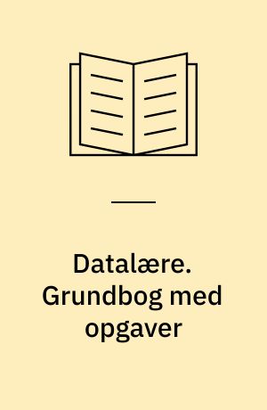 Datalære. Grundbog med opgaver