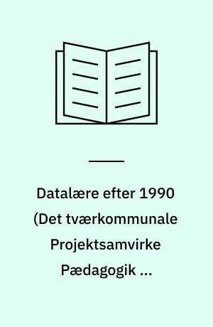 Datalære efter 1990?