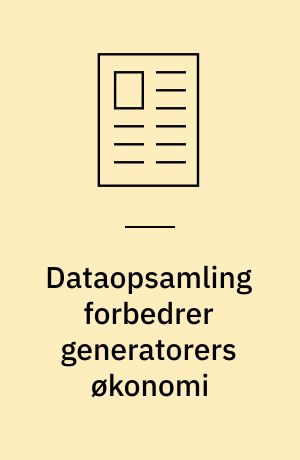 Dataopsamling forbedrer generatorers økonomi