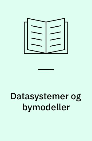 Datasystemer og bymodeller